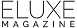 Eluxe Magazine Eluxe Magazine